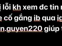 Lỗi tin nhắn ae ib tele: thin3334444