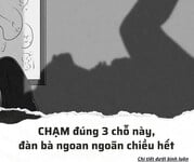 Chạm vào 3 vị trí này bảo đảm con gái rất phê